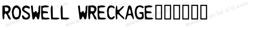 Roswell Wreckage字体转换